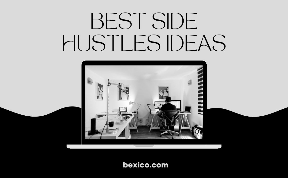 Best side hustles ideas
