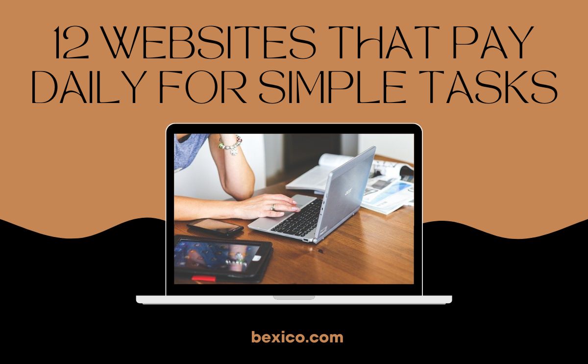 12 websites that pay daily for simple tasks