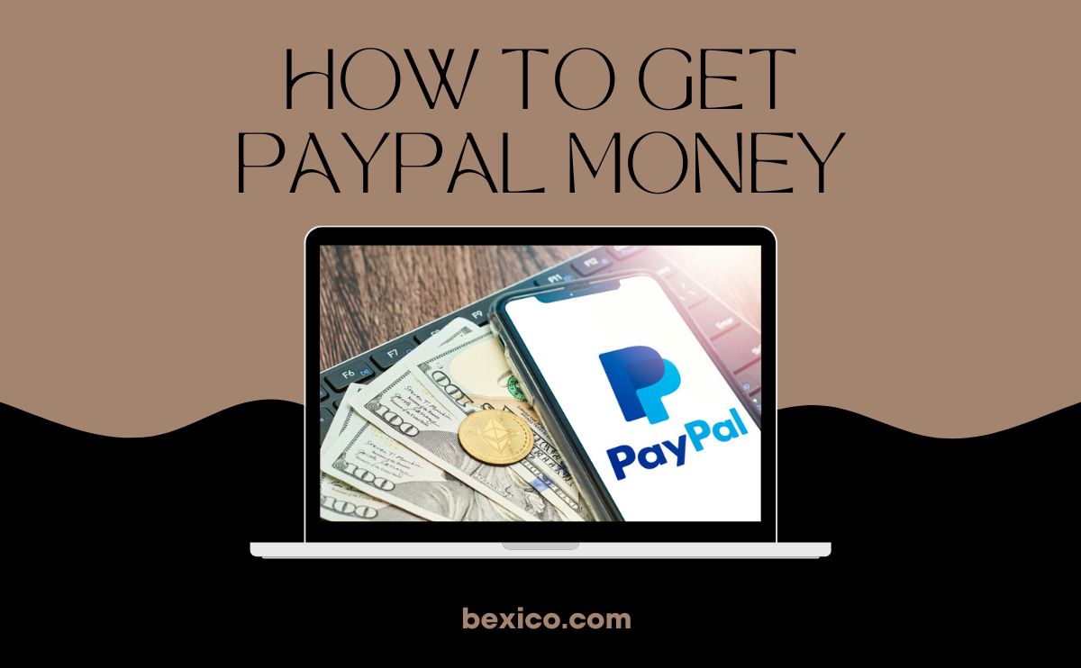 How to Get PayPal Money With Top Secret Websites