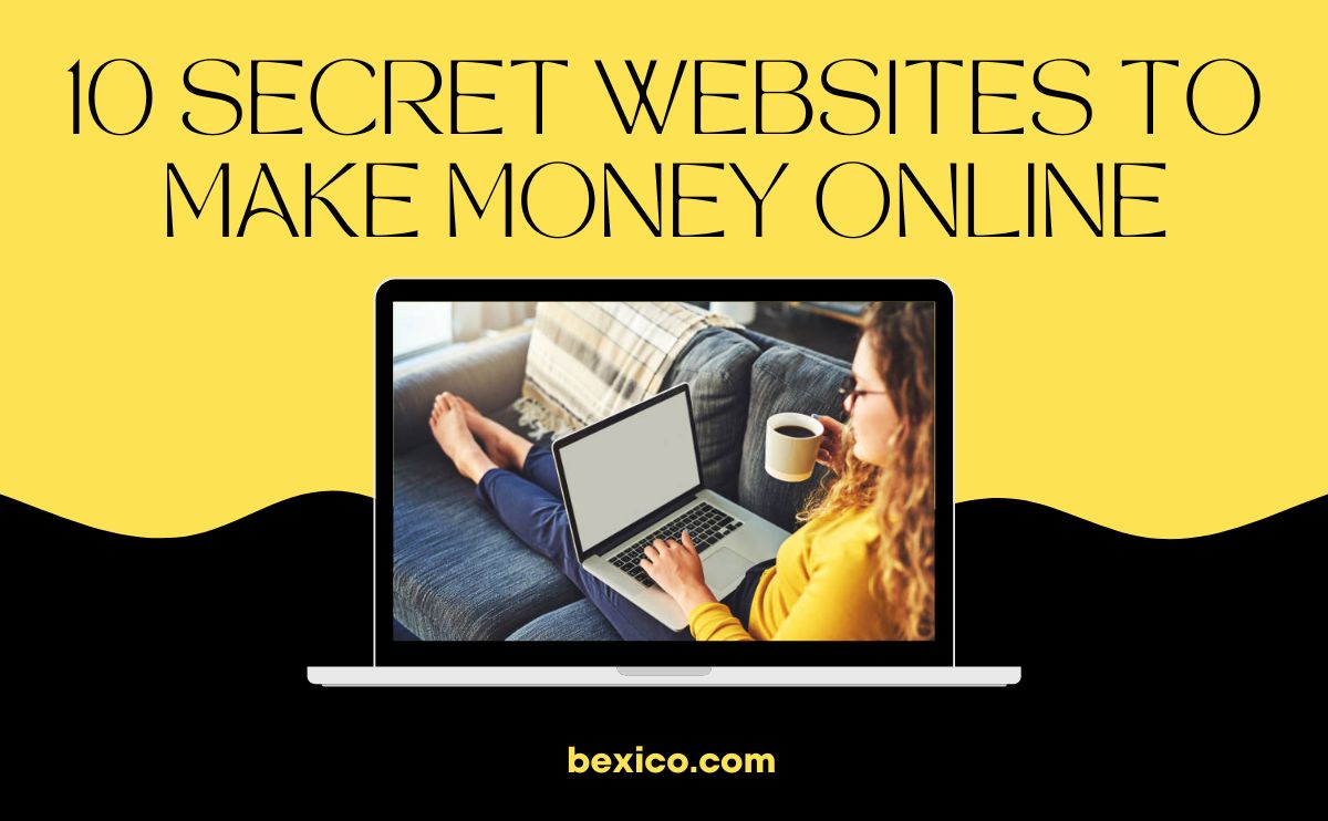 10 Best secret websites to make money online