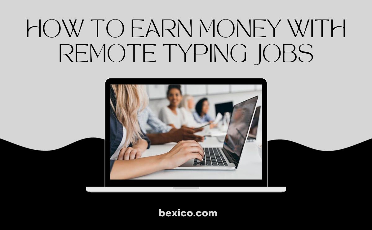 Remote typing jobs