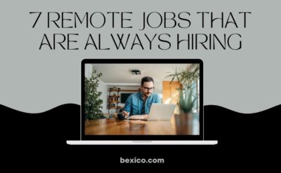 top 7 best remote jobs that are always hiring