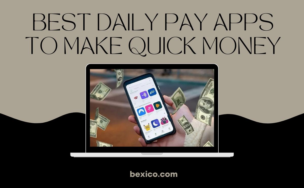 Best daily pay apps to make quick money online